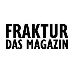FRAKTUR – Das Magazin